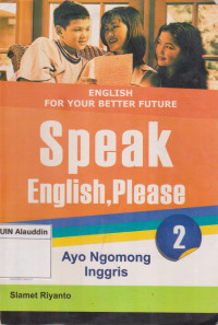 Speak english : please ayo ngomong inggris 2