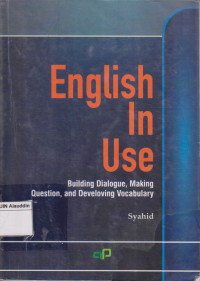 English in use: building dialogue, making question, and developing vocabulary