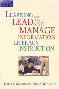 Learning to lead and manage information literacy instruction