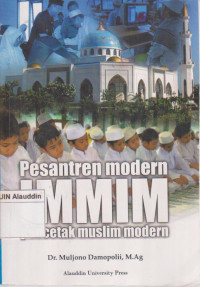 Pesantren modern immim pencetak muslim modern