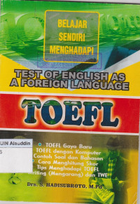 Belajar sendiri menghadapi test of english as a foreign language TOEFL