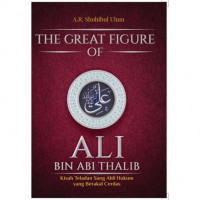 the great figure of ali bin abi thalib