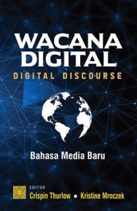 Wacana Digital  ; Digital Discourse bahasa media baru