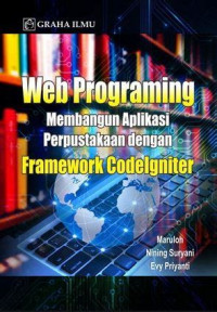 Web programing: membangun aplikasi perpustakaan dengan framework codelgniter