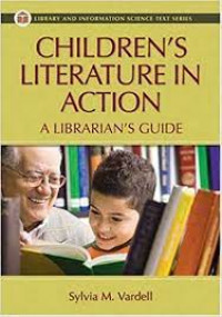 Children's literature in action: a librarian's guide