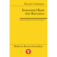 Immanuel Kant dan Karyanya: pengantar menuju filsafat kritis