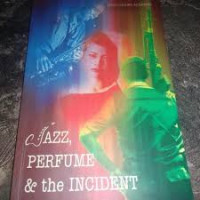 Jazz, perfume & the incident
