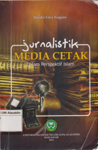 Jurnalistik media cetak dalam perspektif islam