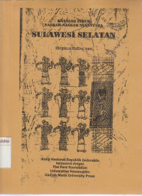 Katalog induk naskah-naskah nusantara Sulawesi Selatan
