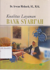 Kualitas layanan bank syari'ah
