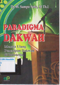 Paradigma dakwah: menata ulang penerapan dakwah di Indonesia