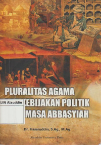 Pluralitas agama dan kebijakan politik pada masa Abbasyiah