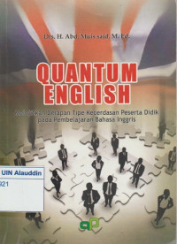 Quantum english: melejitkan delapan tipe kecerdasan peserta didik pada pembelajaran bahasa Inggris