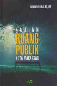 Kajian ruang publik kota Makassar