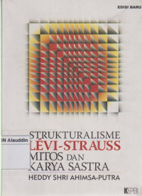 Strukturalisme levi-strauss mitos dan karya sastra