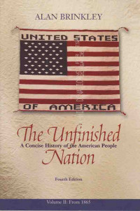 The unfinished nation : a concise history of the american people