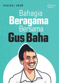 Image of Bahagia Beragama Bersama Gus Baha
