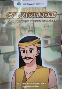 Image of Cahaya dari Bone: terbentuknya sebuah kerajaan
