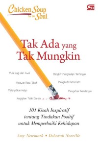 Image of Chicken Soup for the Soul: Tak Ada yang Tak Mungkin