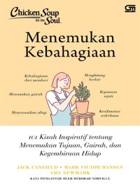 Image of Chiken soup for the soul; menemukan kebahagiaan