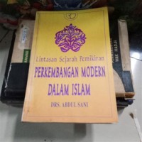 Image of Lintasan Sejarah Pemikiran Perkembangan Modern dalam Islam