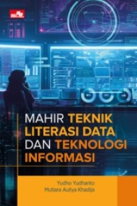 Image of Mahir teknik literasi data dan teknologi informasi