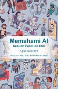 Image of Memahami AI: sebuah panduan etik