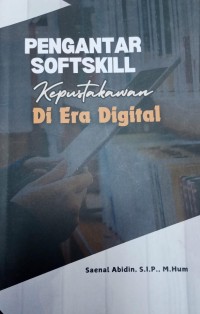 Image of Pengantar soft skill kepustakawanan di era digital