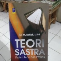 Image of Teori Sastra : Kajian Teori dan Praktik