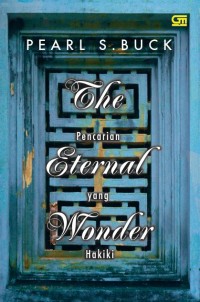 Image of The Eternal wonder: Pencarian yang hakiki