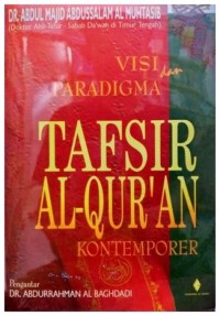 Image of Visi Dan Paradigma Tafsir Al-Qur'an Kontemporer